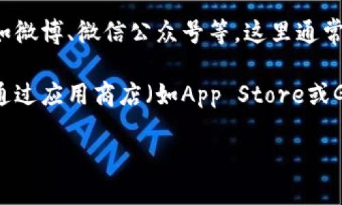 对于“小狐钱包”的具体网址，我没有实时访问网络的能力，因此无法提供最新的信息。为了找到“小狐钱包”的官方网站，建议使用以下方法：

1. **搜索引擎**：在Google、百度等搜索引擎中输入“小狐钱包 官方网站”进行搜索。
  
2. **社交媒体**：查看“小狐钱包”的官方社交媒体页面，如微博、微信公众号等，这里通常会提供官网链接。

3. **下载应用**：如果“小狐钱包”有移动应用程序，可以通过应用商店（如App Store或Google Play）找到开发者信息，通常会包含官方网站链接。

使用这些方法可以帮助你找到最新的正确网址。
